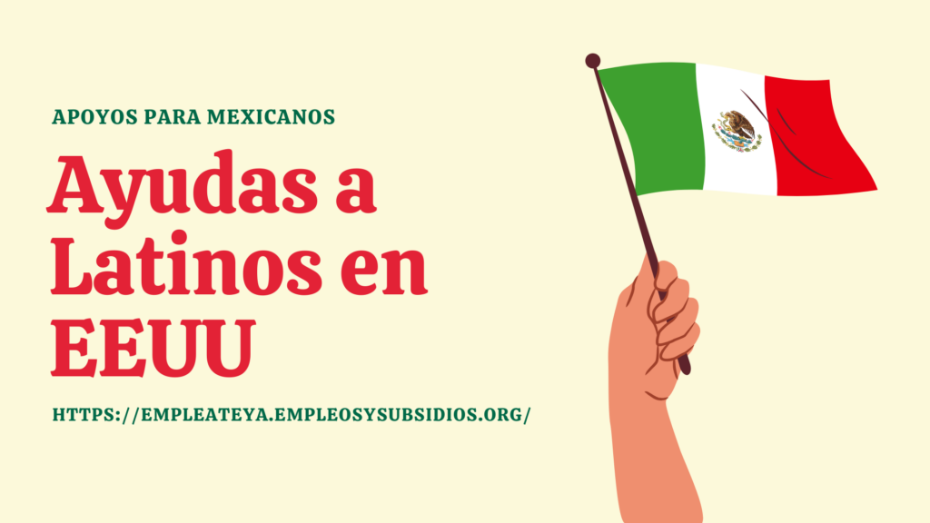 Ayudas a latinos en EEUU