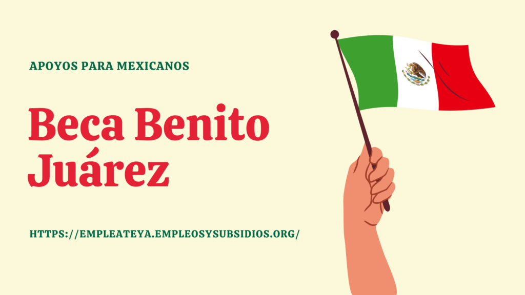 beca benito juarez